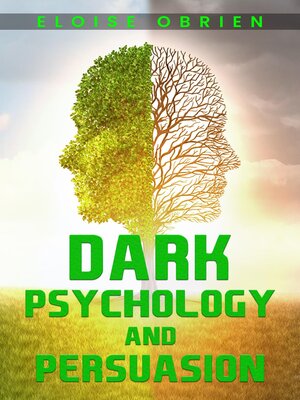 cover image of DARK PSYCHOLOGY AND PERSUASION